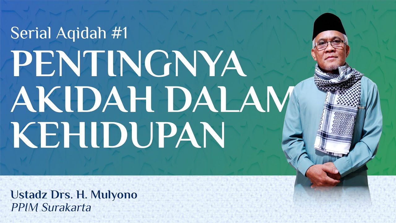 Pentingnya Aqidah dalam Kehidupan