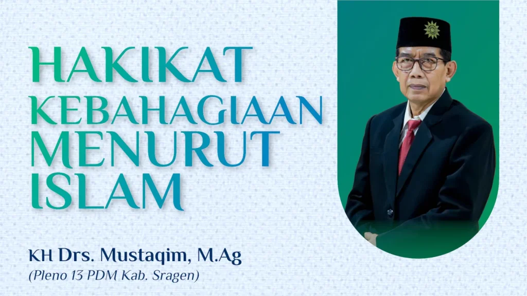 Hakikat Kebahagiaan Menurut Islam