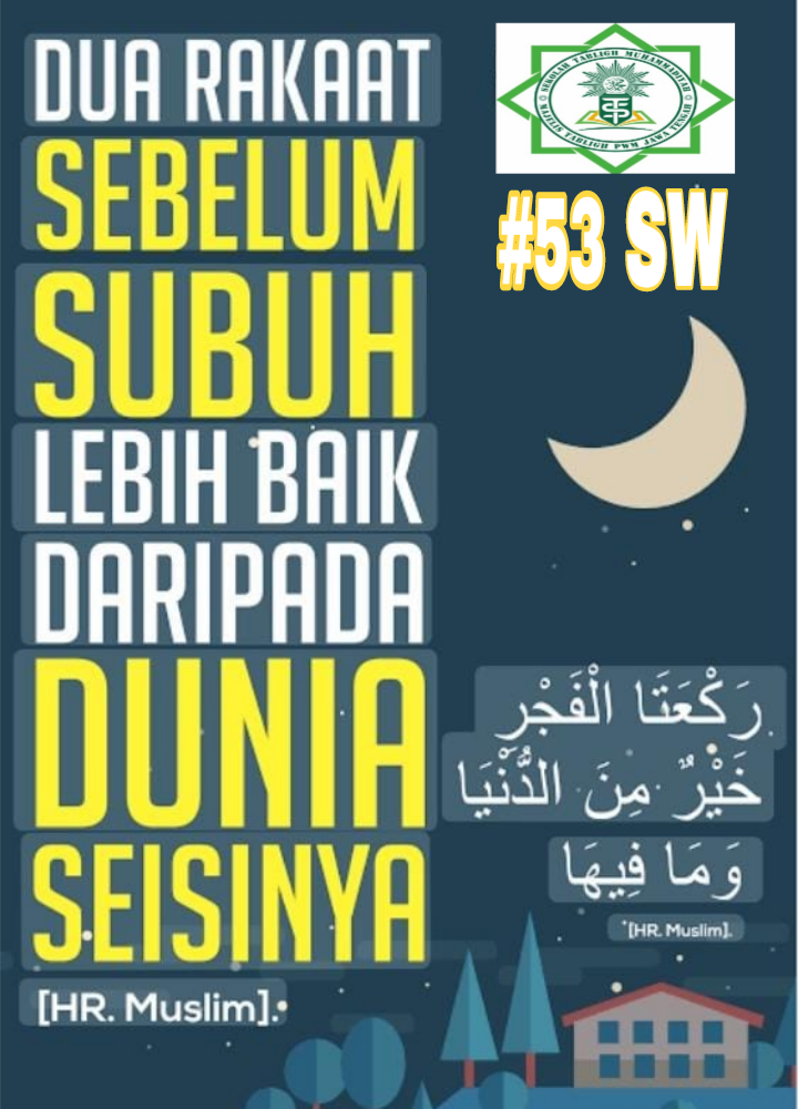 Amalan yang Lebih Baik dari Dunia dan Seisinya
